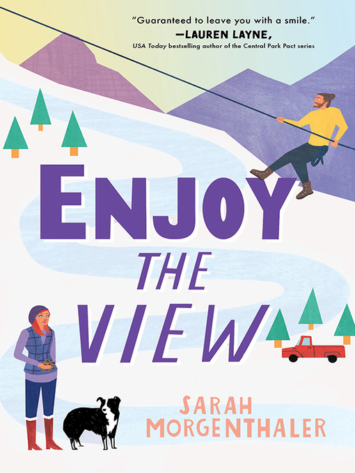Title details for Enjoy the View by Sarah Morgenthaler - Available